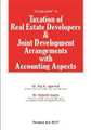 TAXATION OF REAL ESTATE DEVELOPERS & JOINT DEVELOPMENT ARRANGEMENTS  WITH ACCOUNTING ASPECTS
